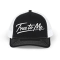 True To Me Script Trucker Hat